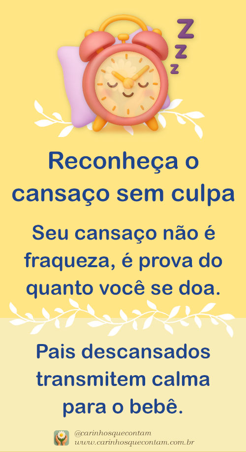 Reconheça o cansaço sem culpa: Pais descansados transmitem calma