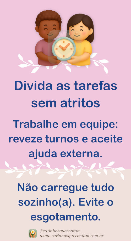Divida as tarefas sem atritos: Não carregue tudo sozinho(a)