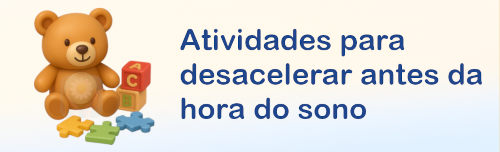 Botão de acesso - Práticas lúdicas para desacelerar e dormir melhor